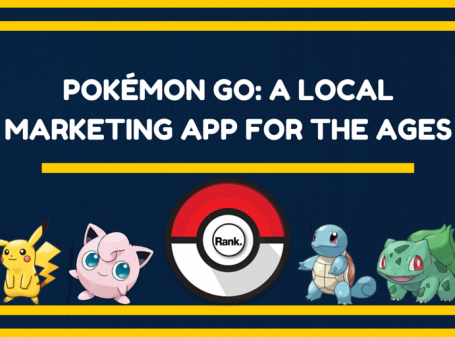 Pokémon Go - A Local Marketing App for the Ages