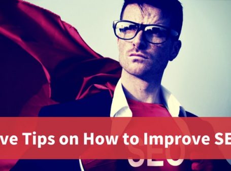 Five Tips on How to Improve SEO